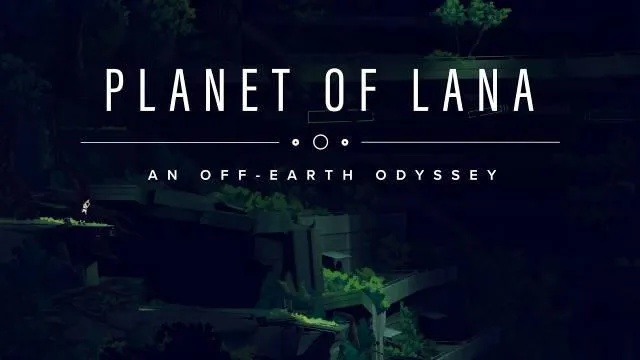《Planet of Lana II: Children of the Leaf》新手指南